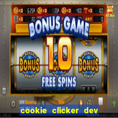 cookie clicker dev tools code